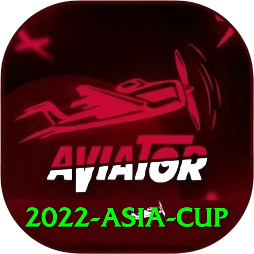 2022 asia cup Deluxe Casino App - 2